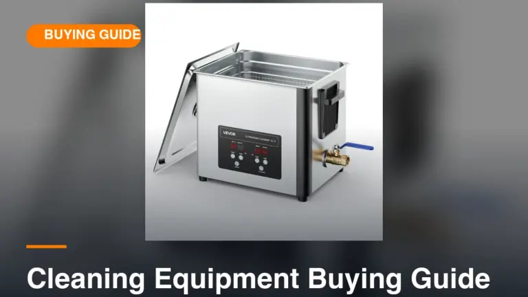 Cleaning Equipment Buying Guide