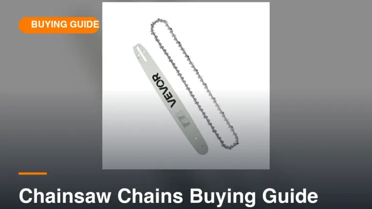 Chainsaw Chains Buying Guide
